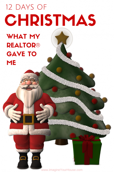 12 Days of Christmas – What My Realtor Gave to Me